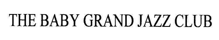 THE BABY GRAND JAZZ CLUB