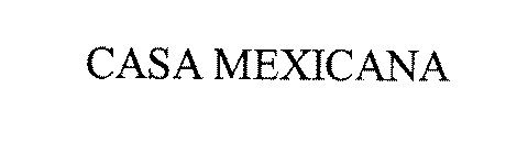 CASA MEXICANA