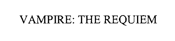 VAMPIRE: THE REQUIEM