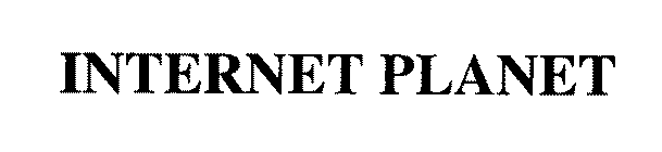INTERNET PLANET