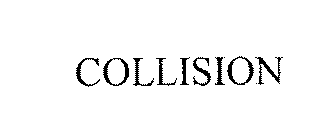 COLLISION
