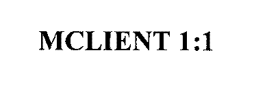 MCLIENT 1:1