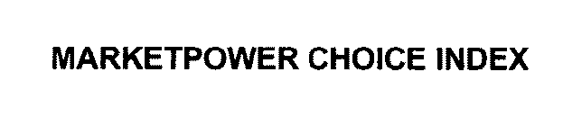 MARKETPOWER CHOICE INDEX