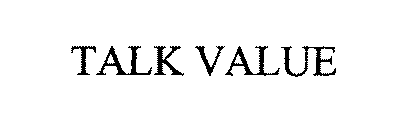 TALK VALUE