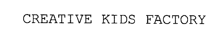 CREATIVE KIDS FACTORY