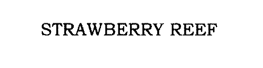 STRAWBERRY REEF