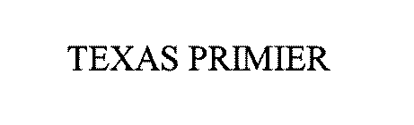 TEXAS PRIMIER