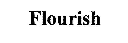 FLOURISH