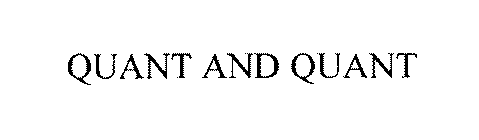 QUANT AND QUANT