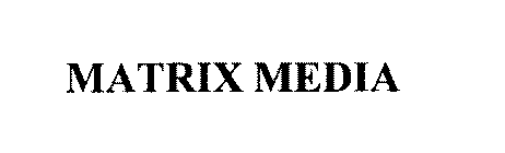 MATRIX MEDIA