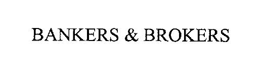 BANKERS & BROKERS
