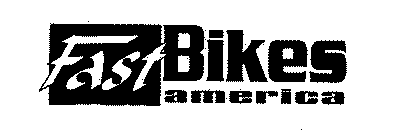 FAST BIKES AMERICA