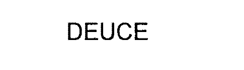 DEUCE