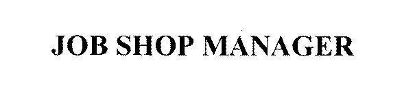 JOB SHOP MANAGER