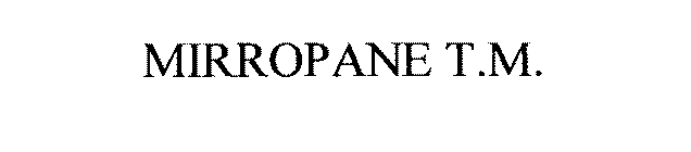 MIRROPANE T.M.