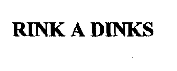 RINK A DINKS