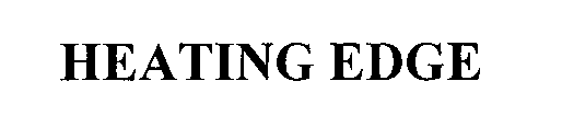 HEATING EDGE