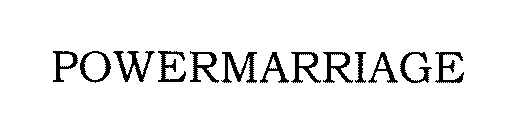 POWERMARRIAGE