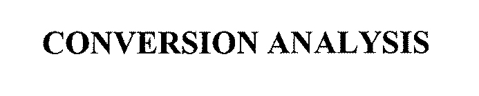CONVERSION ANALYSIS
