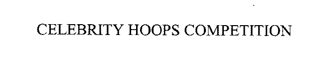 CELEBRITY HOOPS COMPETITION