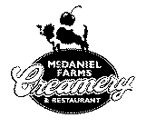 MCDANIEL FARMS CREAMERY & RESTAURANT