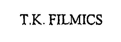 T.K. FILMICS