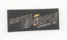 ROYAL PURPLE SYNTHETIC OIL