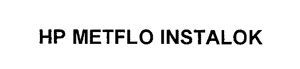 HP METFLO INSTALOK