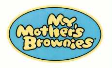 MY MOTHER'S BROWNIES