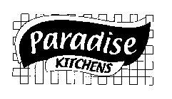 PARADISE KITCHENS