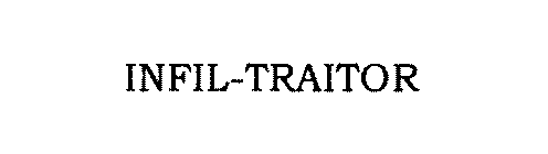 INFIL-TRAITOR