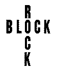 ROCK BLOCK