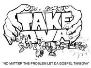 DA GOSPEL TAKEOVA 