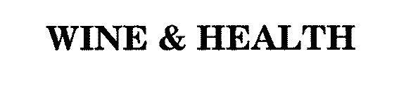 WINE & HEALTH