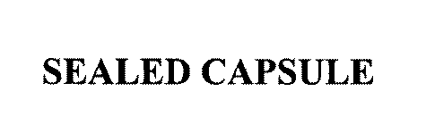 SEALED CAPSULE