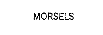 MORSELS