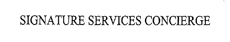 SIGNATURE SERVICES CONCIERGE