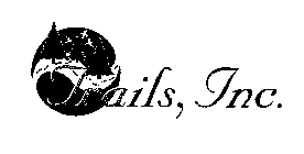 TRAILS, INC.