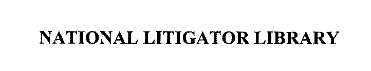 NATIONAL LITIGATOR LIBRARY