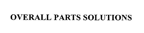 OVERALL PARTS SOLUTIONS