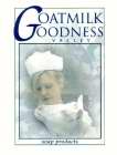 GOATMILK GOODNESS VALLEY SOAP PRODUCTS