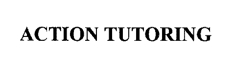 ACTION TUTORING