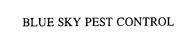 BLUE SKY PEST CONTROL