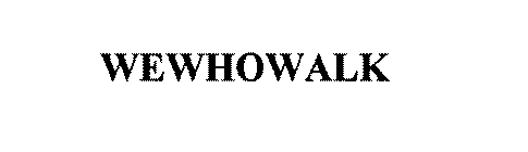 WEWHOWALK