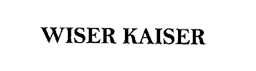 WISER KAISER