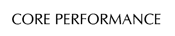 CORE PERFORMANCE