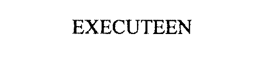 EXECUTEEN