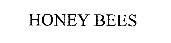 HONEY BEES