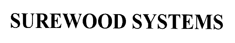 SUREWOOD SYSTEMS