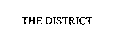 THE DISTRICT